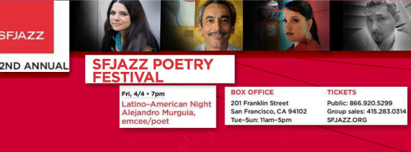 SF Jazz Poetry Festival- Latino/a night